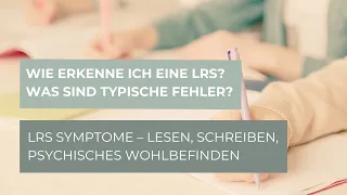 Wie erkenne ich eine LRS? Was sind typische Fehler?