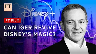 Can Bob Iger revive Disney? | FT Film