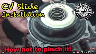 How to install a CV carburetor slide without pinching it. Theory of operation and testing too!