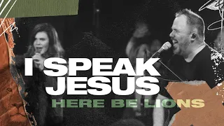 I Speak Jesus - Here Be Lions (Official Live)