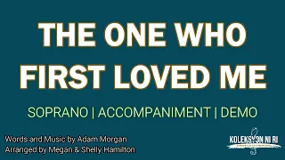 The One Who First Loved Me | Soprano | Piano