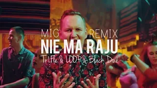 Mig - Nie Ma Raju (Black Due & TriFle & LOOP Remix) #discopolo2024 #migdiscopolo #migniemaraju