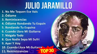 J u l i o J a r a m i l l o 2024 MIX As 10 Melhores ~ 1950s music, Corrido, Bolero, Western Euro...