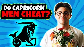 Does A Capricorn Man Cheat? Things You NEED To Know When Dating a Capricorn