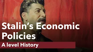 Stalin's Economic Policies - A level History