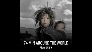 74 MIN AROUND THE WORLD - Act 2 (Ethnic Deep House dj set)