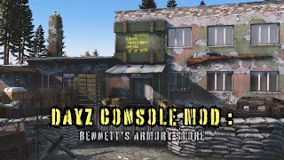 DAYZ CONSOLE MOD: Bennett's Armory Store