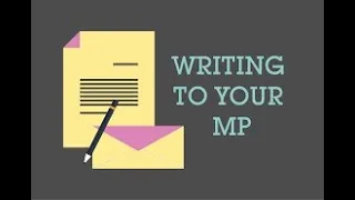HOW (AND WHY) TO WRITE TO YOUR MP