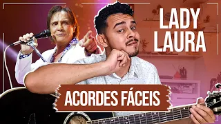 Como Tocar Lady Laura No Violão - Roberto Carlos - Com Acordes Fáceis