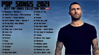 Pop Hits 2021 ✪ Maroon 5, Ed Sheeran, Adele, Shawn Mendes, Taylor Swift, Dua Lipa, Sam Smith