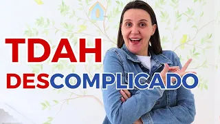 TDAH DESCOMPLICADO - Dicas de Organização e Autocuidado Diário