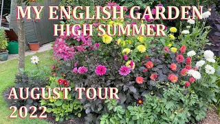 High Summer Back Garden Tour - My English Garden in Flower  - August 2022