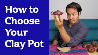 10 FACTORS TO SELECT YOUR PERFECT TEAPOT – My tips on how to find the best Clay Teapots