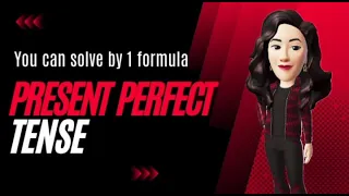Present perfect tense detail video with formula 100 you can solve all translations for beginners