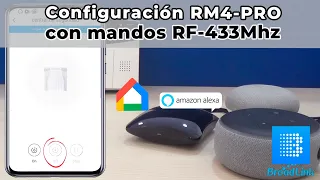 Configuración Broadlink RM4-PRO mandos a distancia RF-433Mhz y asistentes Google Home, Amazon Alexa