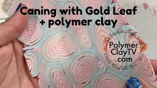 How to cane with polymer clay and gold leaf - jellyroll and copper foil to make veneer for earrings