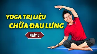 7 Ngày Yoga Giảm Đau Lưng - Phục hồi Thoái hóa lưng - Ngày 3 | Đặng Kim Ba Yoga Trị Liệu