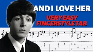 AND I LOVE HER - VERY EASY Fingerstyle Guitar Tab For BEGINNERS With FREE TAB PDF