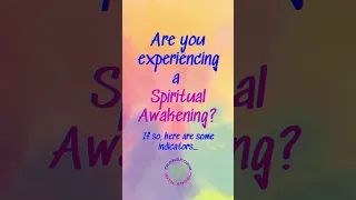 Why is my life changing? It might be a Spiritual Awakening!