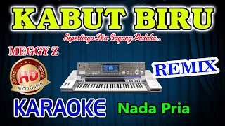 Kabut Biru Remix Karaoke Meggy Z HD Audio Nada Pria
