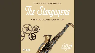 Keep Cool and Carry On (Glenn Gatsby Remix)