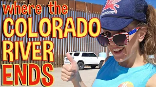 #710 Searching For the End of the Colorado River at the US-Mexico Border