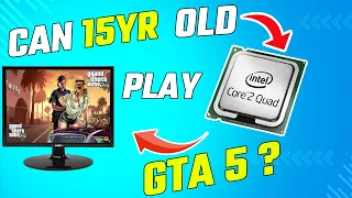 Kya? 15yr Old Intel Core 2 Quad Q9400 CPU GTA 5 Play Kar Payega | Playing GTA 5 on Cheapest CPU