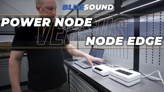 BlueSound PowerNode EDGE vs PowerNode