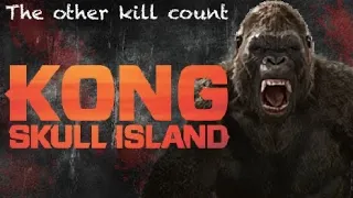 Kong: Skull Island (2017) Kill Count