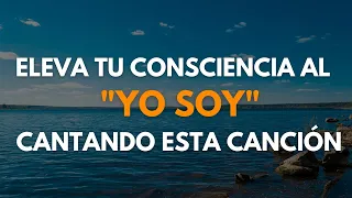 PODEROSÍSIMA MEDITACIÓN AFIRMATIVA CANTADA PARA CONECTARSE AL "YO SOY"