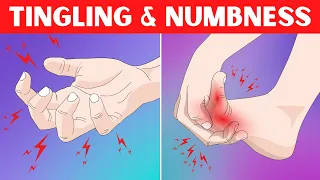 What Causes Tingling & Numbness In Your Hands & Feet ?