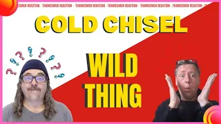 Cold Chisel - Wild Thing LIVE (OMG... EPIC) Reaction