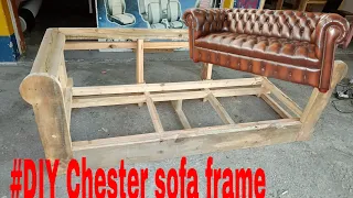 #How to make Chester sofa frame