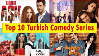 Top 10 Turkish Comedy Drama 😍😂 Turkish Series | Turkish Actors | Turkish Actresses