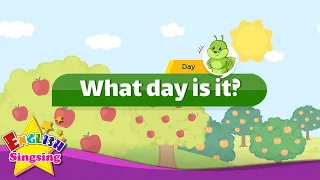 The hungry Caterpillar - What day is it? (Day) - English story for Kids