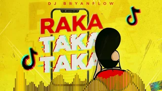 RAKA TAKA TAKA (TIK TOK) - BRYANFLOW EXTENDED EDIT BY DJ NITRO PERÚ