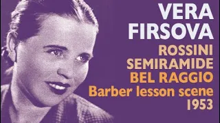 Vera Firsova - Rossini: SEMIRAMIDE, Bel raggio lusinghier (within Barber of Seville)!