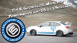 Top 5 Suspension Mods For Performance or Daily Driving - RallySportDirect