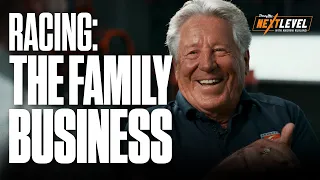 How Did Mario Andretti Balance Raising a Family with His Pursuit of Racing? | Next Level