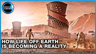 HOW LIFE OFF EARTH IS BECOMING A REALITY | Full DOCUMENTARY