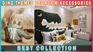 BEST COLLECTION! Dinosaur Accessories For Bedroom Decoration 2023