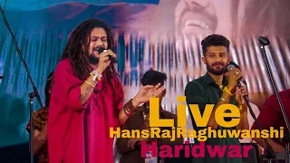 HansRaj Raghuwanshi || Live perform || Haridwar || Divya prem sewa #haridwar #raghuwanshi