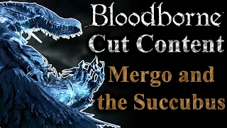 Bloodborne Cut Content - Mergo's Wet Nurse Original Concept Cutscenes - All Unreleased Versions