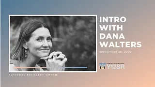 Y12SR - Yoga of 12-Step Recovery: September 30, 2020 Recovery Month INTRO with Dana Walters