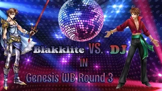 [Genesis WB R3] Blakklite (WoL/Bartz) vs DJ (Salsa Bartz/WoL): M1 - M4