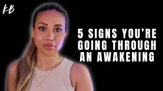 5 Signs You're Going Through A Spiritual Awakening