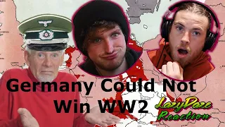 I guess they really had no chance! LazyDaze Reacts: Germany Could Not Win WW2