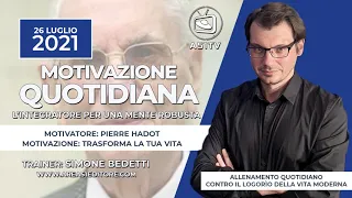 Motivazione quotidiana. Pierre Hadot