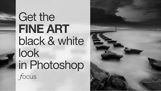 How to get the fine art black and white look