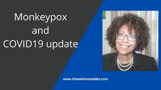 Monkeypox and COVID19 update